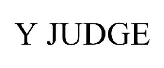 Y JUDGE