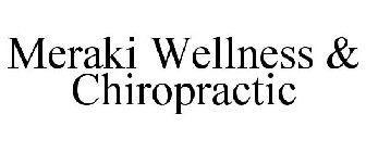 MERAKI WELLNESS & CHIROPRACTIC