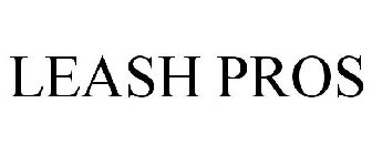 LEASH PROS