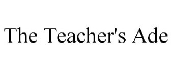THE TEACHER'S ADE