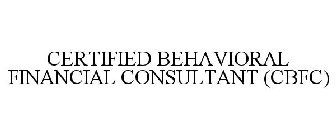 CERTIFIED BEHAVIORAL FINANCIAL CONSULTANT (CBFC)