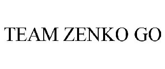 TEAM ZENKO GO