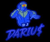 DJ DARIU$