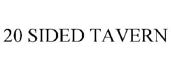 TWENTY-SIDED TAVERN