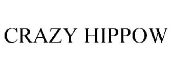 CRAZY HIPPOW