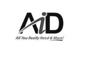AID ALL YOU REALLY NEED & MORE!