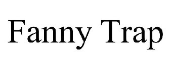 FANNY TRAP