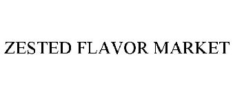 ZESTED FLAVOR MARKET