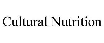 CULTURAL NUTRITION