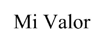 MI VALOR