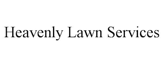 HEAVENLY LAWN SERVICES
