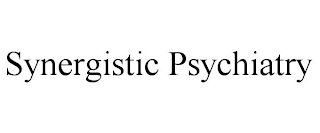 SYNERGISTIC PSYCHIATRY