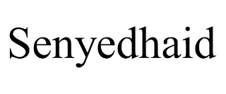 SENYEDHAID