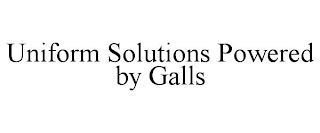 UNIFORM SOLUTIONS POWERED BY GALLS