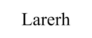 LARERH