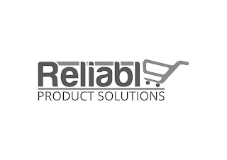 RELIABLE PRODUCT SOLUTIONS