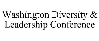 WASHINGTON DIVERSITY & LEADERSHIP CONFERENCE