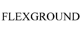 FLEXGROUND