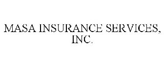 MASA INSURANCE SERVICES, INC.