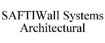 SAFTIWALL SYSTEMS ARCHITECTURAL