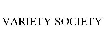 VARIETY SOCIETY