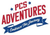 PCS ADVENTURES EMBRACE THE JOURNEY