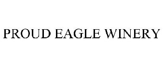 PROUD EAGLE WINERY