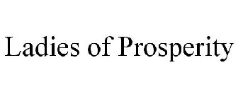 LADIES OF PROSPERITY
