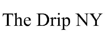 THE DRIP NY