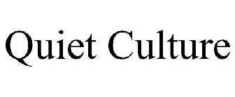 QUIET CULTURE