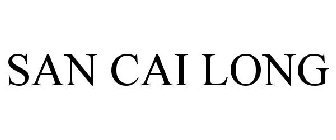SAN CAI LONG