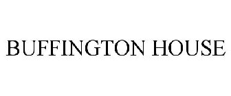 BUFFINGTON HOUSE
