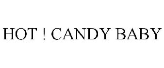 HOT ! CANDY BABY