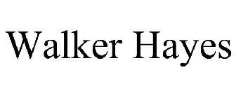 WALKER HAYES