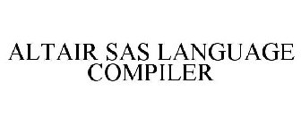 ALTAIR SAS LANGUAGE COMPILER