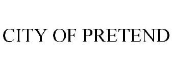 CITY OF PRETEND