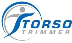 TORSO TRIMMER