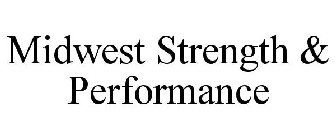 MIDWEST STRENGTH & PERFORMANCE
