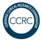 CCRC CERTIFIED CLINICAL RESEARCH COORDINATORATOR
