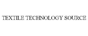TEXTILE TECHNOLOGY SOURCE