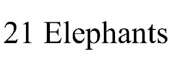 21 ELEPHANTS