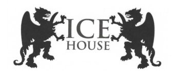 ICE HOUSE