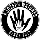 KJOSEPH WATCHES SINCE 2012 3143