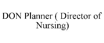 DON PLANNER (DIRECTOR OF NURSING)