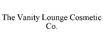 THE VANITY LOUNGE COSMETIC CO.