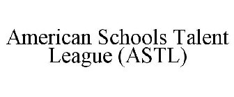 AMERICAN SCHOOLS TALENT LEAGUE (ASTL)
