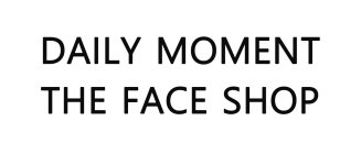 DAILY MOMENT THE FACE SHOP