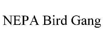 NEPA BIRD GANG