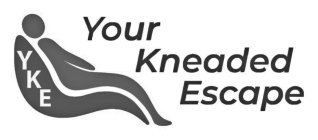 YKE YOUR KNEADED ESCAPE