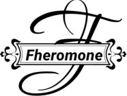 F FHEROMONE